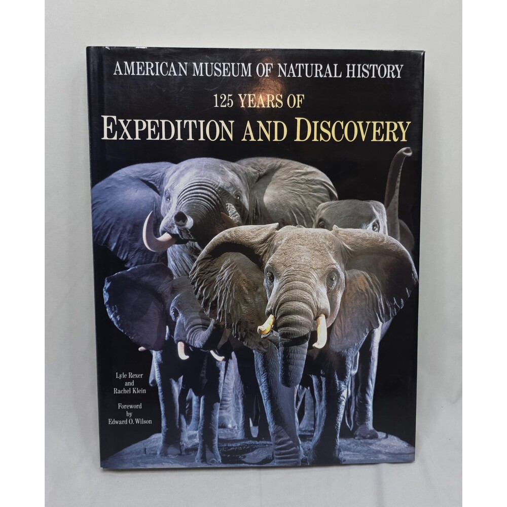 American Museum of Natural History: 125 Years of Expedition and Discovery